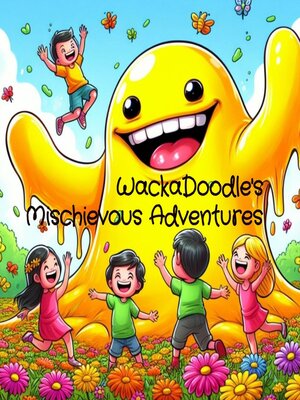 cover image of WackaDoodle's Mischievous Adventures